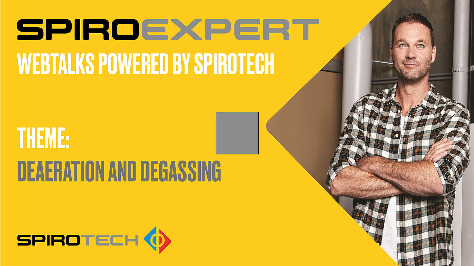 Spirotech Webtalk - Deaeration & Degassing